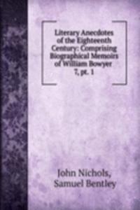 Literary Anecdotes of the Eighteenth Century