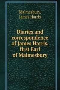 Diaries and correspondence of James Harris, first Earl of Malmesbury