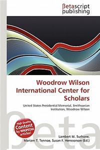 Woodrow Wilson International Center for Scholars