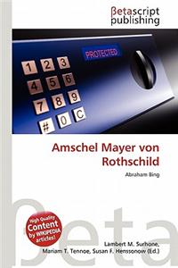 Amschel Mayer Von Rothschild
