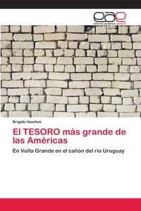 TESORO más grande de las Américas