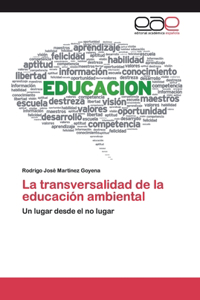 La transversalidad de la educación ambiental