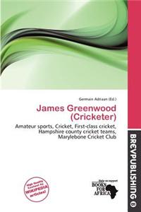 James Greenwood (Cricketer)