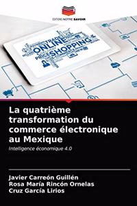 quatrième transformation du commerce électronique au Mexique