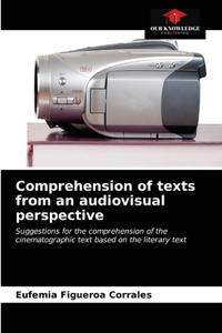 Comprehension of texts from an audiovisual perspective