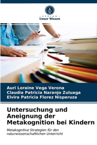 Untersuchung und Aneignung der Metakognition bei Kindern