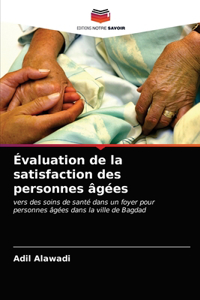 Évaluation de la satisfaction des personnes âgées