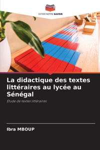 didactique des textes littéraires au lycée au Sénégal