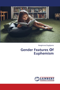 Gender Features Оf Euphemism