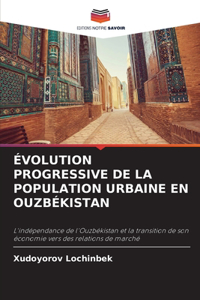 Évolution Progressive de la Population Urbaine En Ouzbékistan