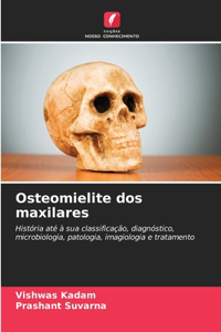 Osteomielite dos maxilares