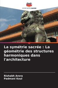 La symétrie sacrée