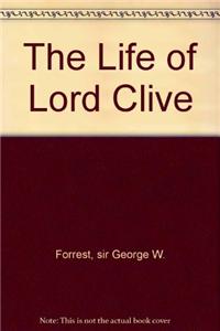The Life of Lord Clive