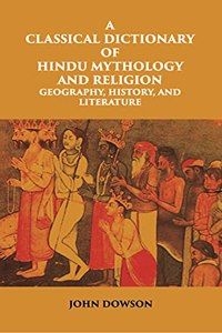 Classical Dictionary of Hindu Mythology