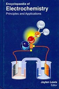 Encyclopaedia of Electrochemistry: Principles anlications