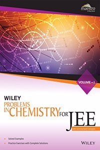 Wiley Problems in Chemistry for JEE, Vol - I