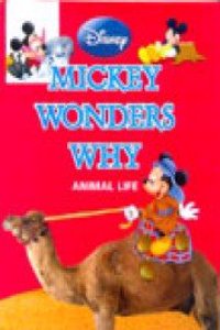 Mickey Wonders Why Animal Life