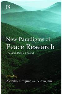 New Paradigms of Peace Research