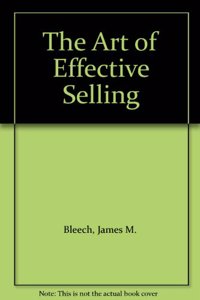 The Art Of Effective Selling