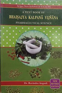 Bhaisajya Kalpana-Vijnana 'Pharmaceutical Science