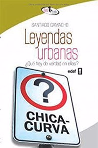 Leyendas urbanas: Â¿Que hay de verdad en ellas?