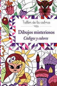 Taller de la calma. Dibujos misteriosos. Codigos y colores