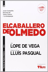 El caballero de Olmedo (Spanish Edition)
