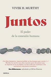 Juntos: El poder de la conexion humana