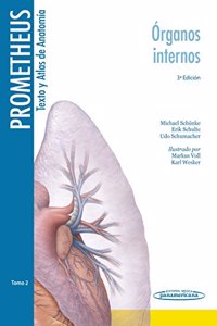 Prometheus texto y Atlas de Anatomia / Text and Atlas of Anatomy: Organos Internos / Internal Organs: 2
