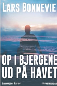 Op i bjergene - ud på havet