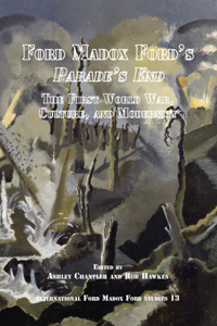 Ford Madox Ford's <i>Parade's End</i>