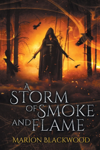 Storm of Smoke and Flame