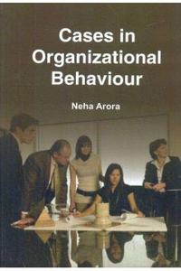 Cases In Organizational Behaviour