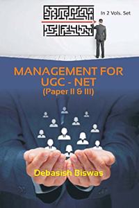 Management for UGC - NET (Paper II & III) (Ist Vol.)