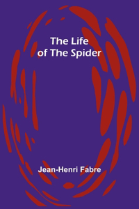 Life of the Spider