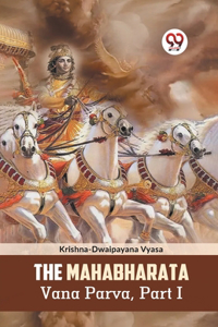 Mahabharata Vana Parva, Part I