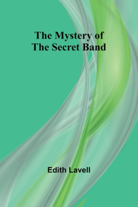 Mystery of the Secret Band