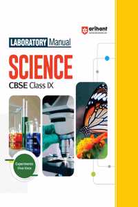 Arihant Laboratory Manual CBSE Science for Class IX , Experiment Project Viva-voce | Questions and Laboratory instruction based on CBSE syllabus