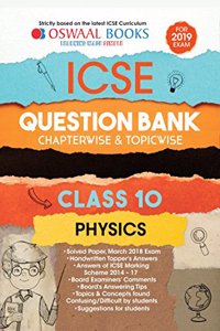 Oswaal Icse Question Bank Class 10 Physics Chapterwise & Topicwise
