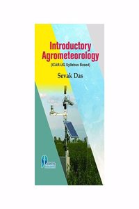 Introductory Agrometeorology [Hardcover] Sevak Das