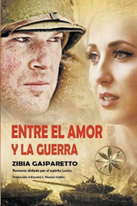 Entre el Amor y la Guerra