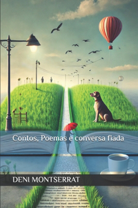 Contos, Poemas e conversa fiada