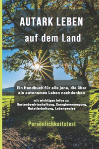 Autark leben auf dem Land