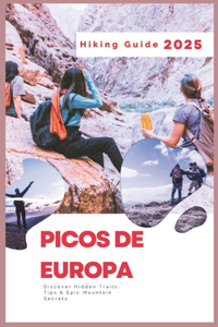 Picos de Europa Hiking Guide 2025