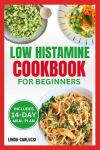 Low Histamine Cookbook for Beginners