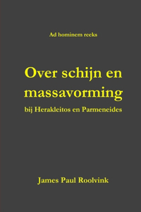 Over schijn en massavorming