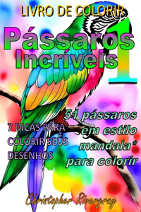 Pássaros Incríveis Volume 1