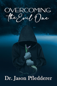 Overcoming the Evil One