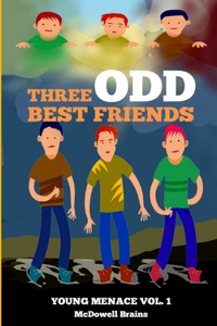 Three Odd Best Friends