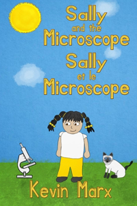 Sally and the Microscope Sally et le Microscope